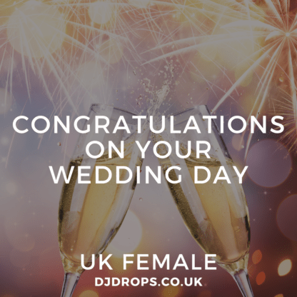 UK Female - Congratulations on Your Wedding Day