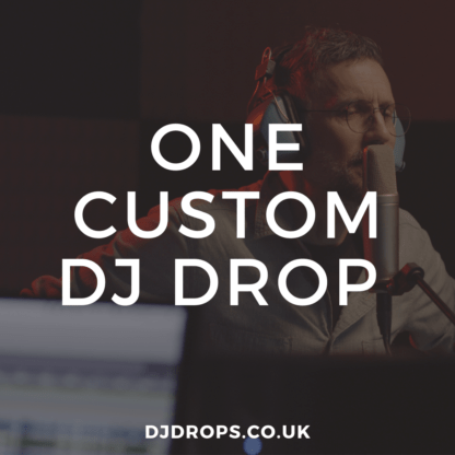 Single Custom DJ Drop