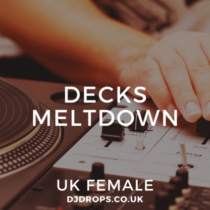 UK Female - Decks Meltdown