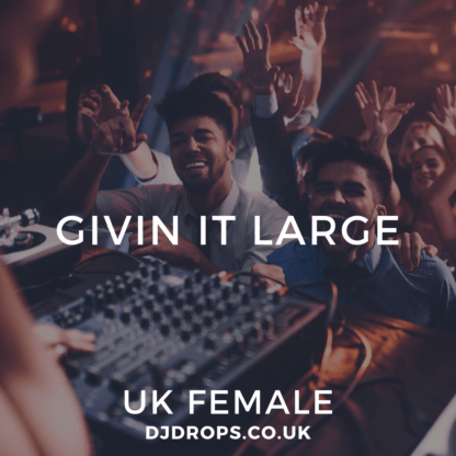 UK Female - Givin It Large