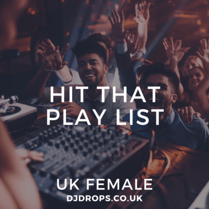 UK Female - Hit that Playlist