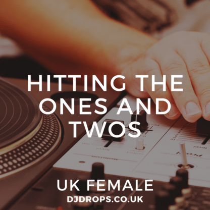 UK Female - Hitting the Ones and Twos