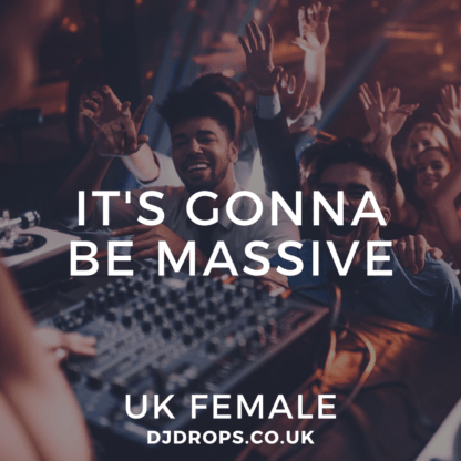 UK Female - It's Gonna Be Massive