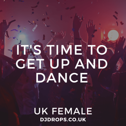 UK Female - It's Time to Get Up and Dance