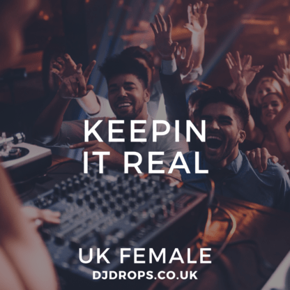 UK Female - Keepin It Real