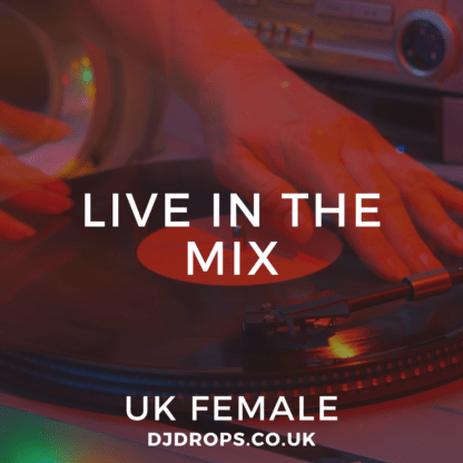 UK Female - Live in the Mix