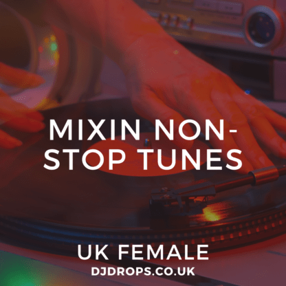 UK Female - Mixin Non-Stop Tunes