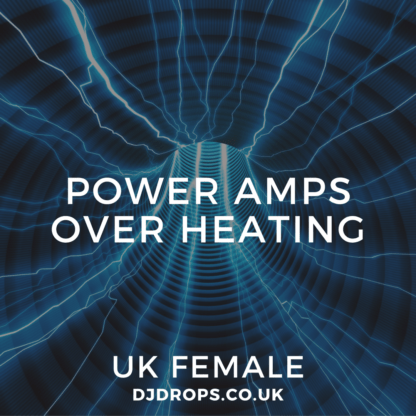 UK Female - Power Amps Over Heating