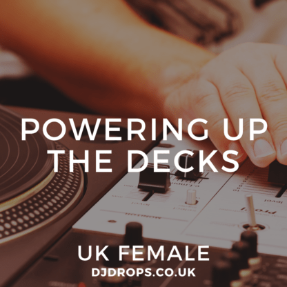 UK Female - Powering Up the Decks