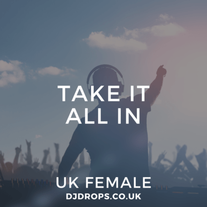 UK Female - Take It All In