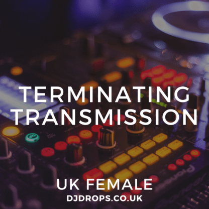 UK Female - Terminating Transmission