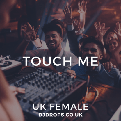 UK Female - Touch Me